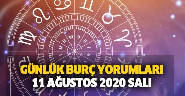 Günlük burç yorumları – 11 Ağustos 2020 Salı