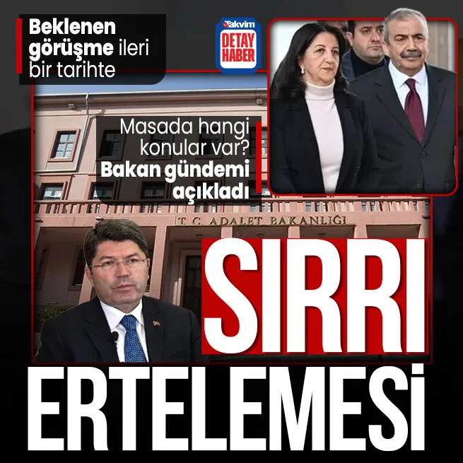 DEM Partiden açıklama geldi! İmralı Heyeti - Adalet Bakanlığı görüşmesine Sırrı Süreyya Önder ertelemesi