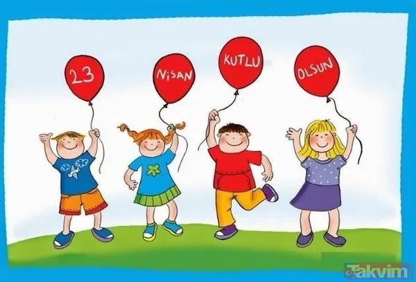 "Geleceğimizi Temsil Eden Çocuklarımız, Geçmişten Aldıkları Güçle Milletimizin Yarınlarını Şekillendireceklerdir. 23 Nisan Ulusal Egemenlik Ve Çocuk Bayramınız...