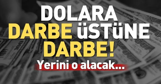 Dolara darbe üstüne darbe! İşte yerine gelecek para birimi...