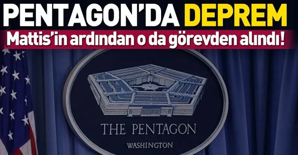 Pentagon'da deprem! Mattis'in ardından o da görevden alındı