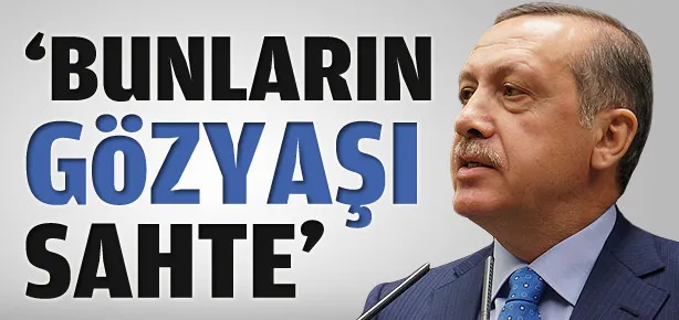 Bunların gözyaşı sahte