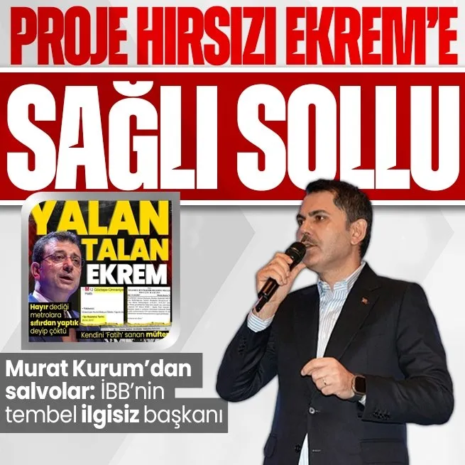 Cumhur İttifakı İBB Başkan adayı Murat Kurum, CHPli Ekrem İmamoğlunu yerden yere vurdu: Proje hırsızlığı yapıyor