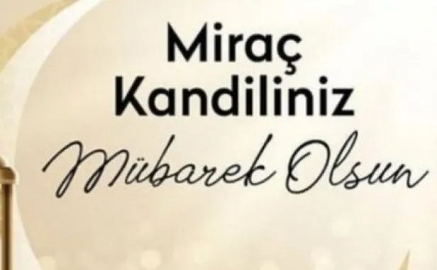 mirac-kandili-ne-zaman-hangi-gune-denk-geliyor-diyanet-mirac-kandilinde-ne-oldu-mirac-kandili-ibadetleri-ve-du-1676099936181.jpg Miraç Kandili ne zaman, hangi güne denk geliyor? Diyanet Miraç Kandili'nde ne oldu? Miraç Kandili ibadetleri ve duaları 2023!-4