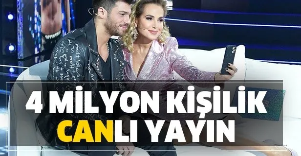 4 milyon kişilik 'Can'lı yayın
