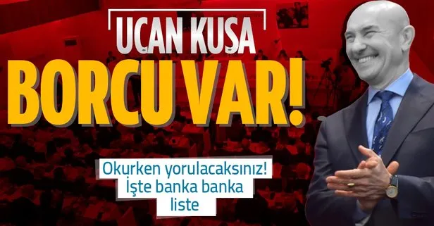 CHP’li İzmir Büyükşehir Belediyesi borç batağında! Tunç Soyer yönetiminin hangi bankaya ne kadar borcu var?