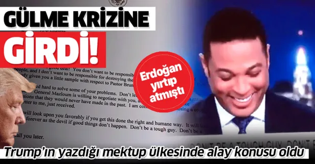 Trump'ın Erdoğan'a yazdığı mektup ülkesinde alay konusu oldu! Sunucu okurken gülme krizine girdi