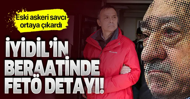 Metin İyidil'in beraatinde FETÖ detayı! Eski askeri savcı ortaya çıkardı: Hulusi Gül kumpasın ana aktörleri arasında