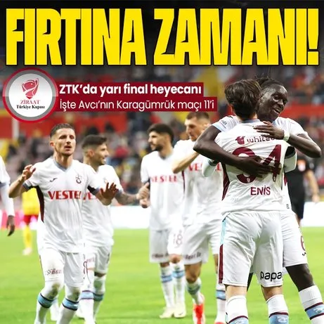 Ziraat Türkiye Kupası’nda Fırtına zamanı! İşte Trabzonspor’un Fatih Karagümrük maçı 11’i