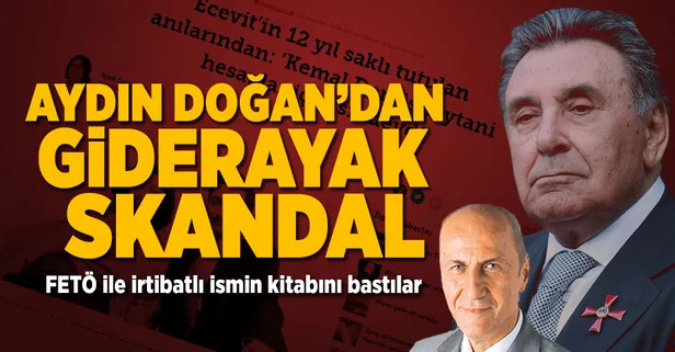 Hürriyet'ten FETÖ'cünün kitabına güzelleme
