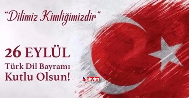 26 Eylül Türk Dil Bayramı nedir? Türk Dil Bayramı ile ilgili sözler, görseller, okul etkinlikleri 2021! | Türk Dil Bayramı sloganları