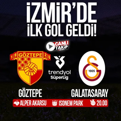 Göztepe - Galatasaray | Süper Lig maçı CANLI
