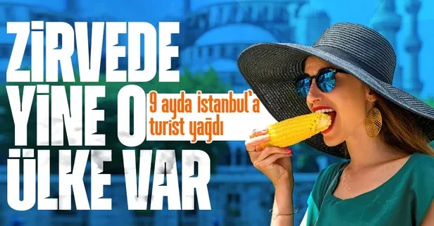 İstanbul’a turist yağdı! 9 ayda 11 milyonu aştı! Zirvede o ülke var