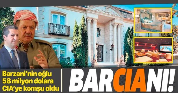 Mesut Barzani’nin oğlu Mesrur CIA karargahının yanında malikane satın aldı!