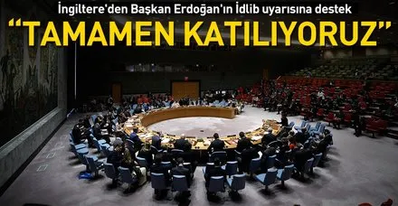 Son dakika: İngiltere'den Başkan Erdoğan'ın İdlib uyarısına destek