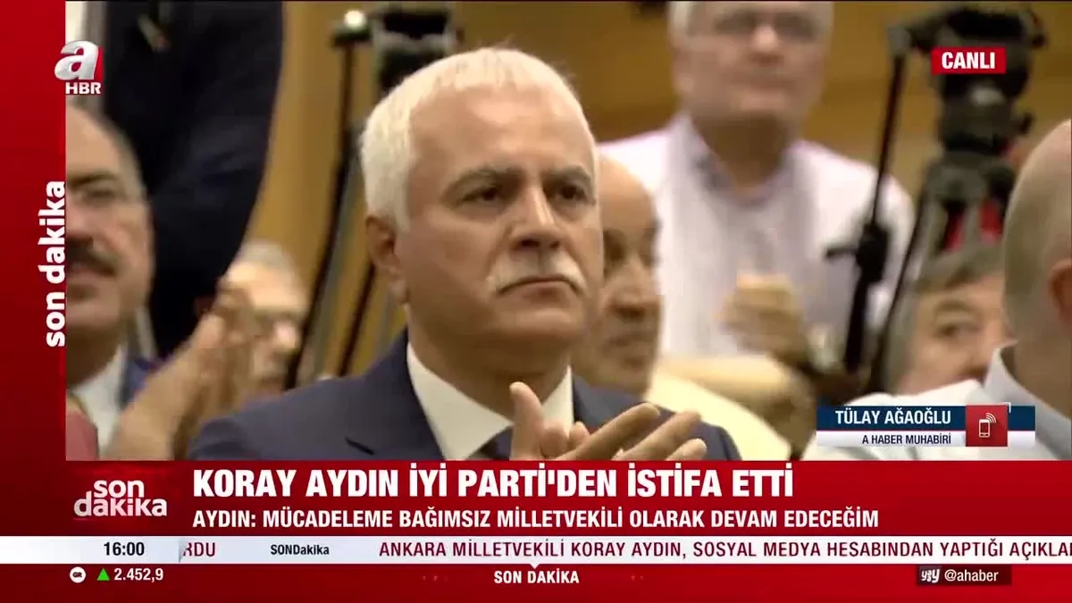 Koray Aydın İyi Parti’den istifa etti!
