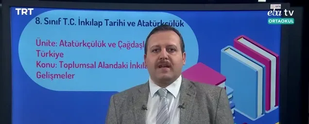 EBA TV - 8. Sınıf İnkilap Tarihi Ve Atatürkçülük Dersi! Konu: Toplumsal Alandaki İnkilaplar 25 Mart 2020 Çarşamba