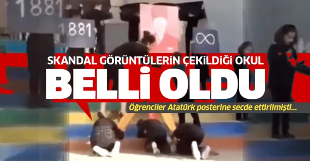 Skandal görüntülerin çekildiği okul belli oldu! Öğrencileri Atatürk posterine secde ettirmişlerdi...