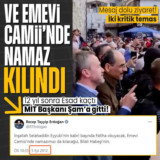 MİT Başkanı İbrahim Kalın Şamda: Emevi Camiinde namaz kıldı!