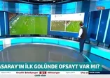Erman Toroğlu yorumladı: Galatasaray'ın golünde ofsayt var mı? Beşiktaş da gönderme yapmıştı...