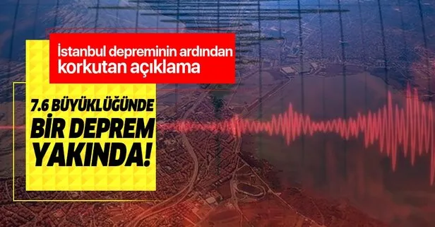 İstanbul depreminin ardından korkutan açıklama: 7.6 büyüklüğünde bir deprem yaklaştı!
