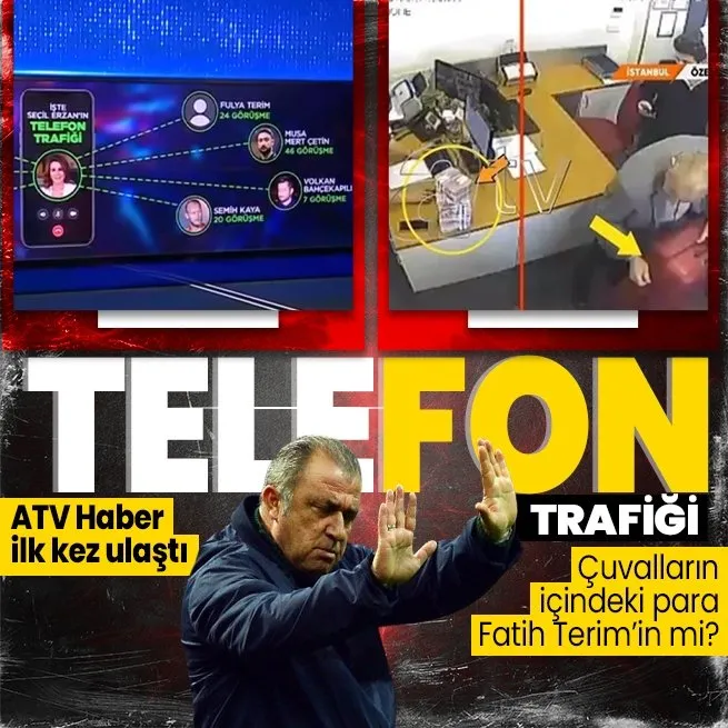17 milyon 3 bavulla taşındı |  ATV Haber banka raporunun görüntüsüne ulaştı! Seçil Erzanın dikkat çeken telefon trafiği: Bulamazsan başın belaya girer