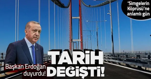 Son dakika: Başkan Erdoğan: 1915 Çanakkale Köprüsü 18 Mart’ta açılacak!