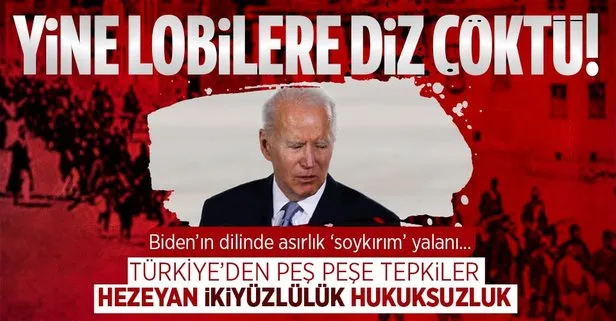 Türkiye’den ABD Başkanı Joe Biden’a ’soykırım’ tepkisi: Ahlaken sorunlu, siyaseten art niyetli... Açıklamalar peş peşe geldi