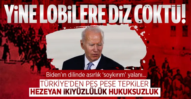 Türkiye'den ABD Başkanı Joe Biden'a 'soykırım' tepkisi: Ahlaken sorunlu, siyaseten art niyetli... Açıklamalar peş peşe geldi