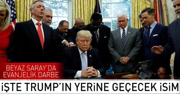 Evanjelik darbeyle Trump'ın yerine Başkan Yardımcısı Mike Pence mi geçecek?