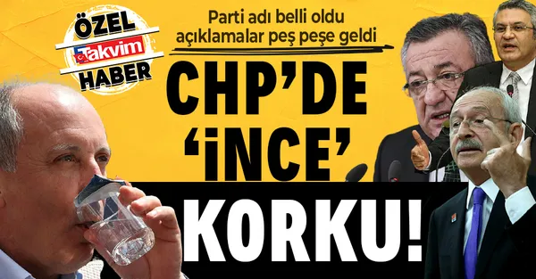 CHP'de ince korku! Muharrem İnce'nin partisinin adı belli oldu açıklamalar peş peşe geldi!-1