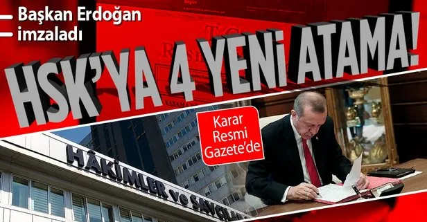 Son dakika: Başkan Recep Tayyip Erdoğan Hakimler ve Savcılar Kurulu’na 4 yeni üye atadı