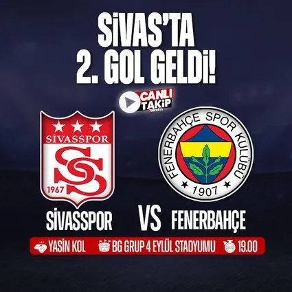 Sivasspor - Fenerbahçe | CANLI