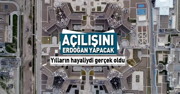 Kayseri Şehir Hastanesi’ni 5 Mayıs’ta Erdoğan açacak