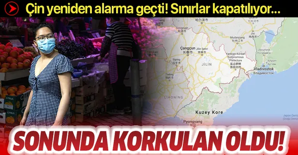 Jilin şehri koronavirüs (Covid-19) nedeniyle sınırlarını kapattı! Çin başa mı dönüyor?
