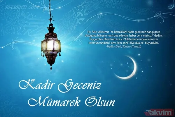 2019 Kadir Gecesi yeni mesajları - Kadir gecesi kutlama sözleri kısa - Kadir gecesi sözleri sayfamızda - 19