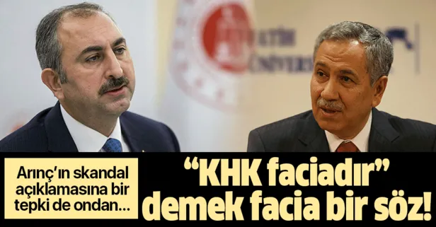 Adalet Bakanı Abdülhamit Gül’den Bülent Arınç’ın KHK sözlerine sert tepki