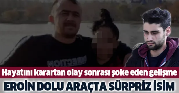 SON DAKİKA: Kadir Şeker'in kurtardığı kadın eroin dolu araçta yakalandı!