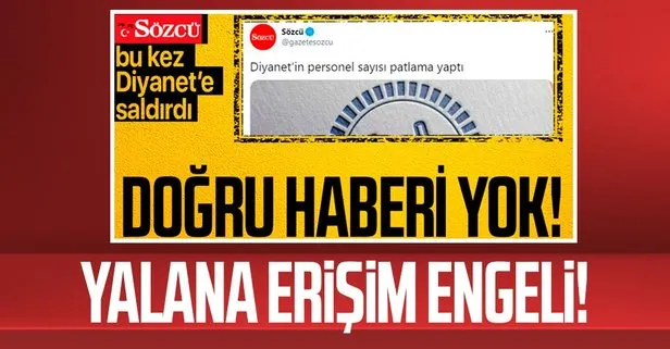 Sözcü'nün yalan haberine erişim engeli!