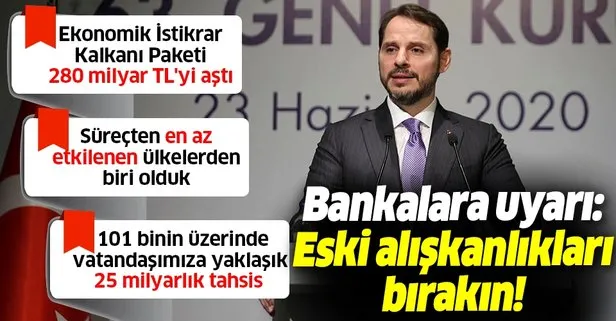 Son dakika: Hazine ve Maliye Bakanı Berat Albayrak: Bankacılık sektörü eski alışkanlıklardan kurtulmalı