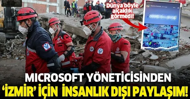 Microsoft yöneticisinden ’İzmir depremi’ hakkında insanlık dışı paylaşım! Tepkilerin ardından özür mesajı yayınladı...