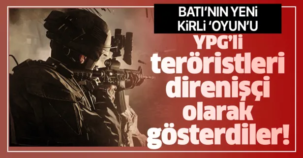 Batı’nın kirli oyunu Call of Duty! YPG’li teröristleri direnişçi olarak gösterdiler