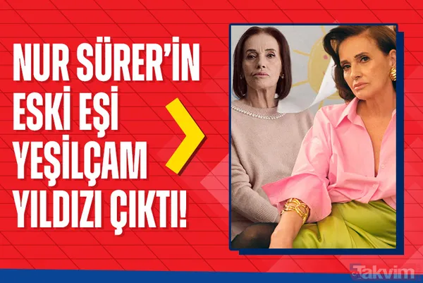 Başka Bir Gün'ün Güngör Alsoy’u Nur Sürer’in eski eşi Yeşilçam yıldızı çıktı! Oğlunun babası meğer... - 1