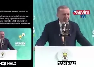 Muhalefetin Hatay operasyonu ifşa oldu! Kırpılmış video ile Başkan Erdoğan’ı hedef aldılar