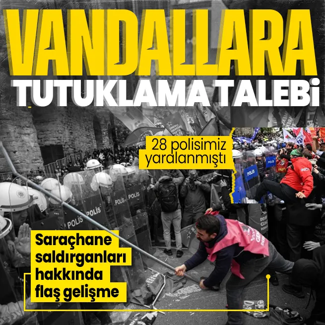 1 Mayıs’ta polise saldırı soruşturmasında yeni gelişme: 52 şüpheli tututklama talebiyle mahkemeye sevk edildi | CHP’li trol Basel de aralarında