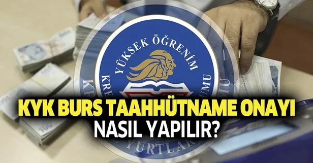 KYK burs taahhütname onayı nasıl yapılır?