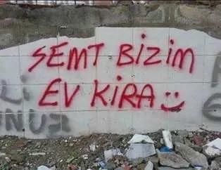 Türk’ün duvar yazılarıyla imtihanı