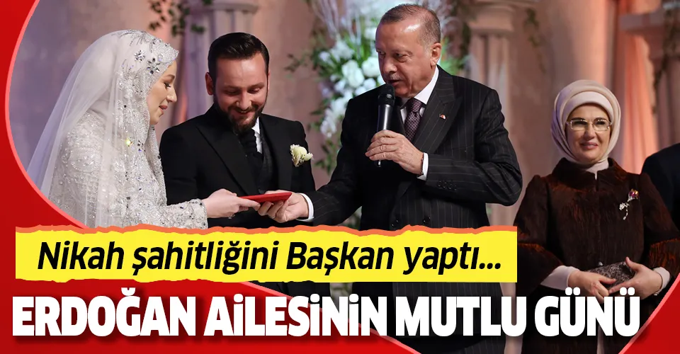 Başkan Erdoğan yeğeni Sevde Erdoğan'ın nikah şahitliğini yaptı