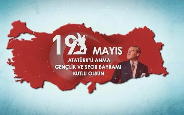 19-mayis-mesajlari-kisa-uzun-sozleri-en-guzel-anlamli-ve-resimli-19-mayis-mesajlari-kutlama-sozleri-1589871469829.jpg