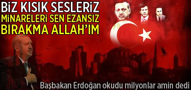 Başbakan okudu milyonlar amin dedi